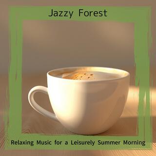 Relaxing Music for a Leisurely Summer Morning