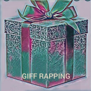 GIFF RAPPING