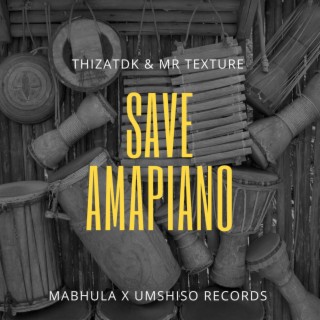 Save Amapiano