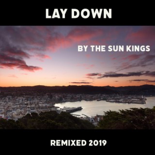 Lay Down (Remixed)