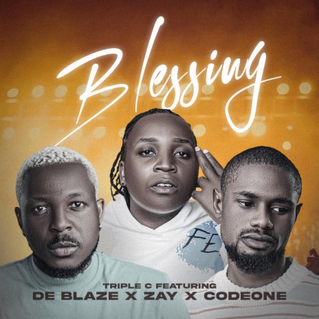 Blessing ft. De Blaze, Zaywurld & Codeone | Boomplay Music