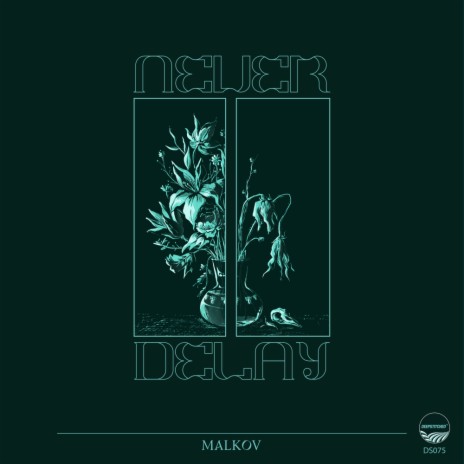 Never Delay (Original Mix)