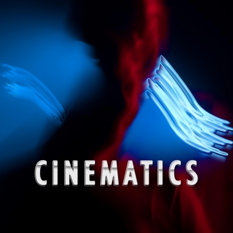 Cinematics | Boomplay Music