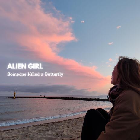 Alien Girl | Boomplay Music