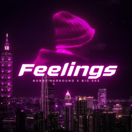 Feelings ft. Big Sas | Boomplay Music