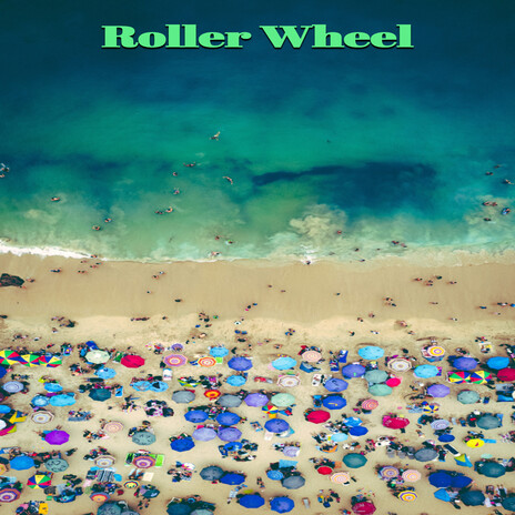 Roller Wheel | Boomplay Music