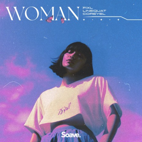 Woman ft. linequat & coreyel | Boomplay Music