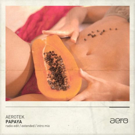 Papaya (Intro Mix) | Boomplay Music