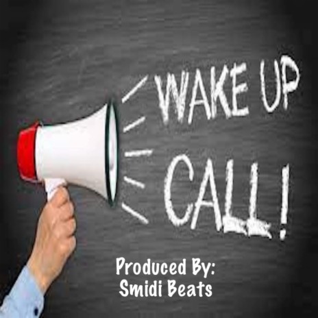 Wake Up Call | Boomplay Music