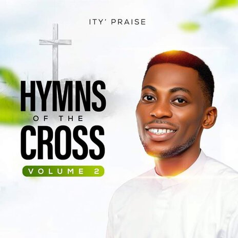 Hymns of the Cross Volume 2 | Boomplay Music