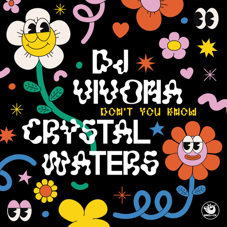 Don't You Know (Disco Mix) ft. Crystal Waters | Boomplay Music