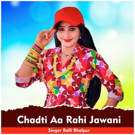 Chadti Aa Rahi Jawani