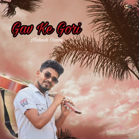 Gav Ke Gori | Boomplay Music