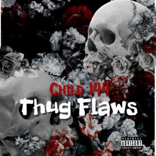 Thug Flaws