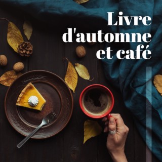 Livre d'automne et café: BGM smooth jazz