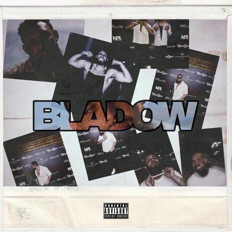 BLADOW | Boomplay Music