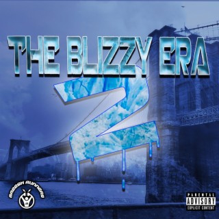 THE BLIZZY ERA 2