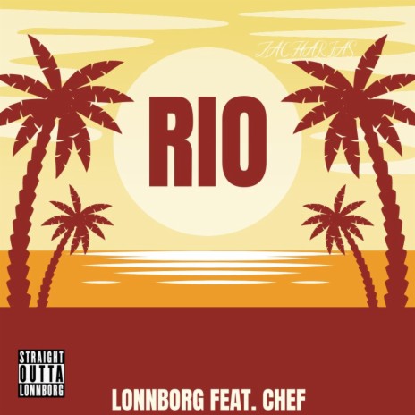 Rio ft. Chef | Boomplay Music