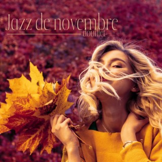 Jazz de novembre douillet: Musique pour le café du matin