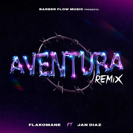 Aventura (Remix) ft. Jan Díaz | Boomplay Music