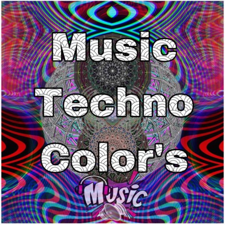 Music Techno Colors | Boomplay Music
