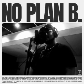 NO PLAN B lyrics | Boomplay Music