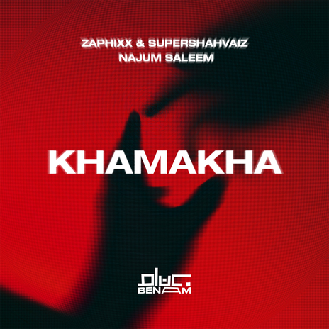 Khamakha ft. Najum Saleem & SuperShahvaiz | Boomplay Music