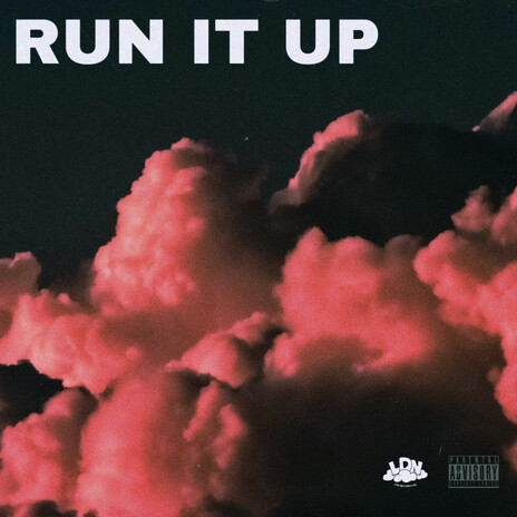 Run It Up | Boomplay Music