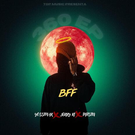 BFF ft. Jerry Ri & Papisiin | Boomplay Music