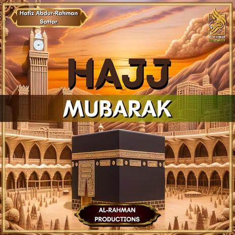 Hajj Ki Ziyarat Mubarak Ho | Boomplay Music