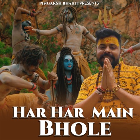 Har Har Main Bhole | Boomplay Music