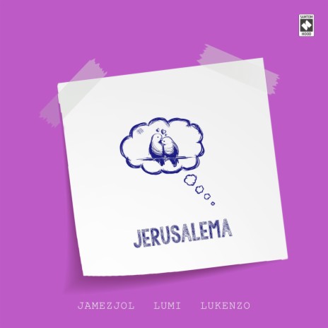 Jerusalema ft. Jamezjol, Lumi & Lukenzo