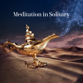 Meditation in Solitary: Arabian Journey Through Magical Sand, Arabian Flute
