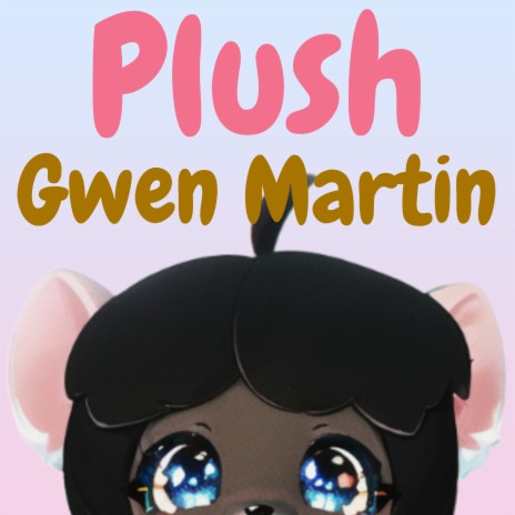 Plush Gwen Martin