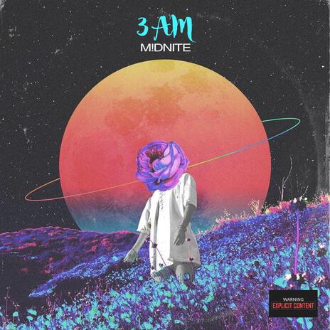 3 AM | Boomplay Music