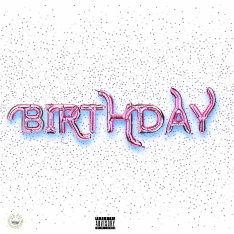 Birthday ft. Anthony Rhyne | Boomplay Music