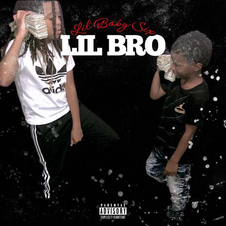 Lil Bro | Boomplay Music