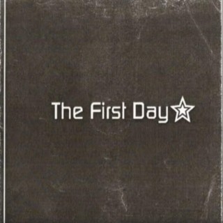 The First Day