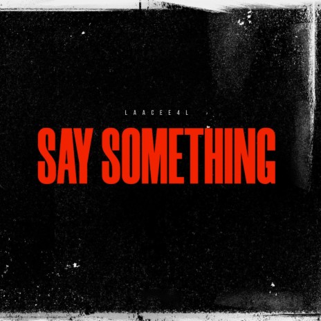 Say Something | Boomplay Music