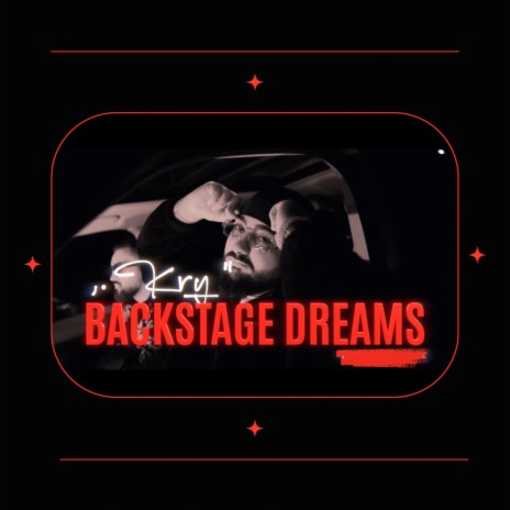 Backstage Dreams | Boomplay Music