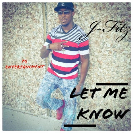 Let Me Know | Boomplay Music