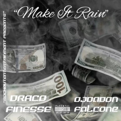 MAKE IT RAIN | Boomplay Music