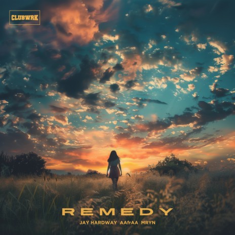 Remedy ft. AAfrAA & MRYN | Boomplay Music