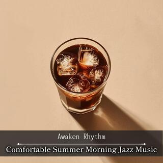 Comfortable Summer Morning Jazz Music