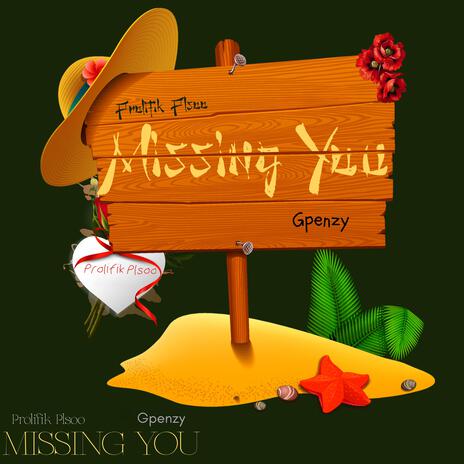 Missing You (Remix) ft. Gpenzy | Boomplay Music