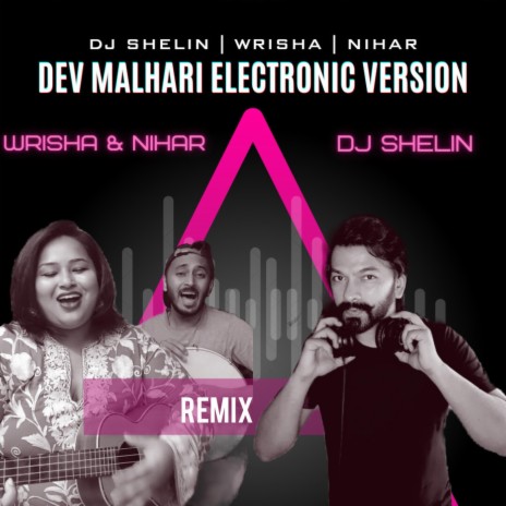 Dev Malhari 2023 ft. Wrisha Dutta & Nihar Shembekar | Boomplay Music