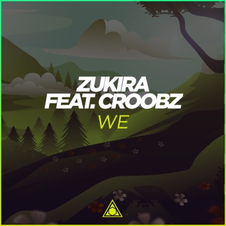 We (Original Mix) ft. Croobz