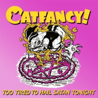 Too Tired To Hail Satan Tonight