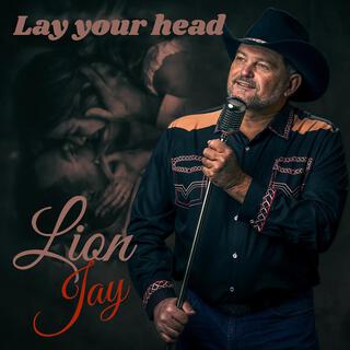 Lay your head