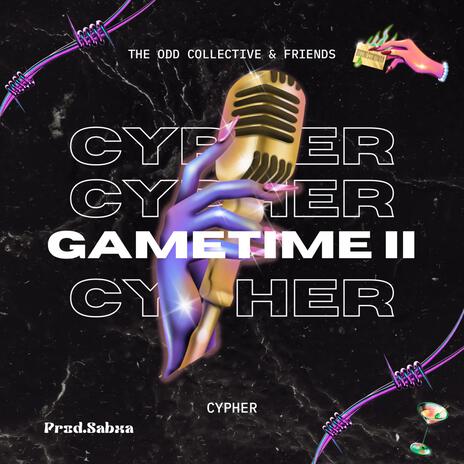 Gametime ii (Cypher) ft. Y-él pHresh, GoofyBoy JD, Rumzin, Smoothie & Carter | Boomplay Music